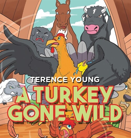 A Turkey Gone Wild (Hardcover)