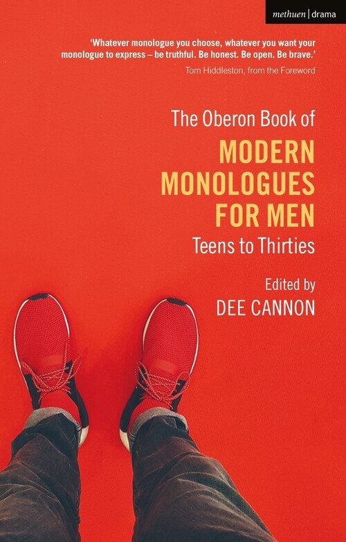 The Methuen Drama Book of Modern Monologues for Men : Teens to Thirties (Paperback)