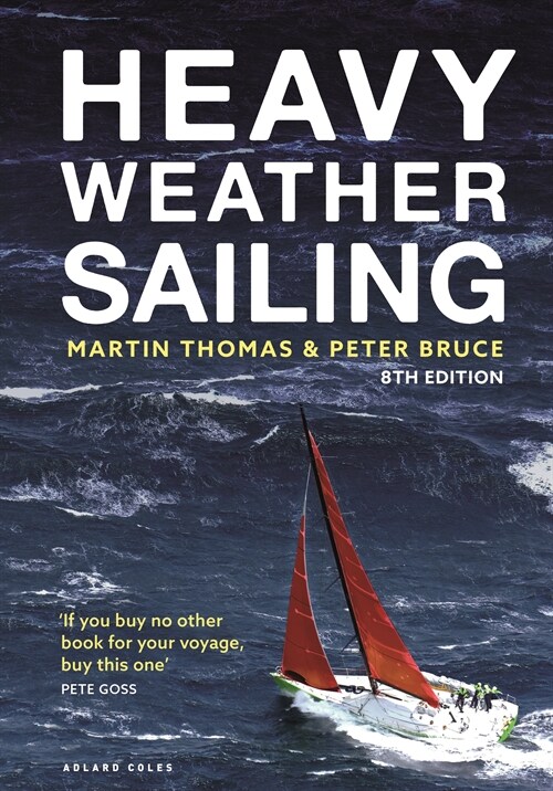 Heavy Weather Sailing 8th edition (Hardcover, 8 ed)