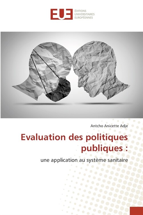 Evaluation des politiques publiques (Paperback)