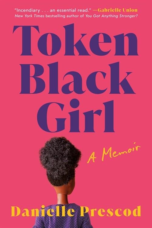 Token Black Girl: A Memoir (Paperback)