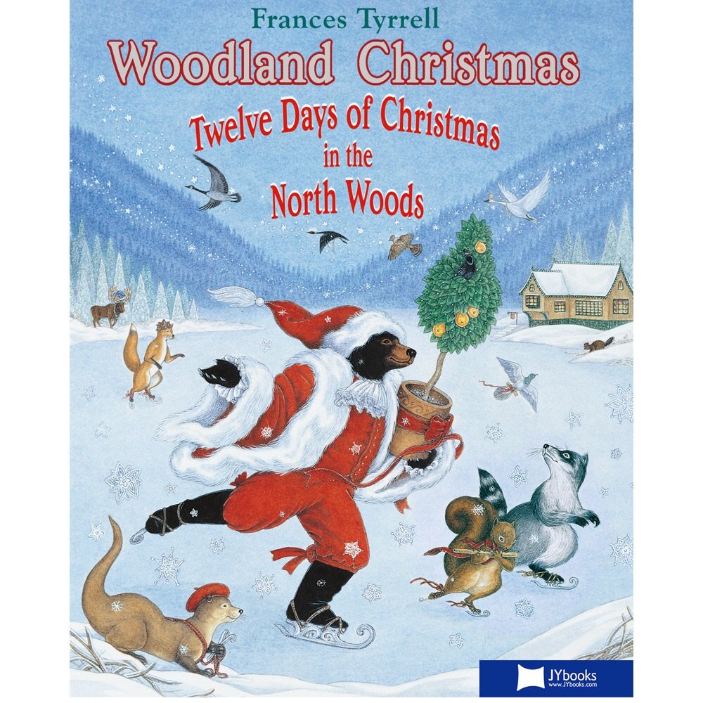 [중고] Woodland Christmas Twelve Days of Christmas in the North Woods (Paperback)