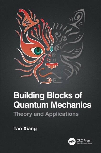 Building Blocks of Quantum Mechanics : Theory and Applications (Hardcover)