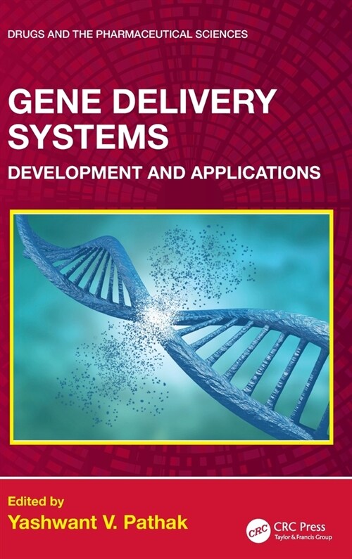 Gene Delivery Systems : Development and Applications (Hardcover)