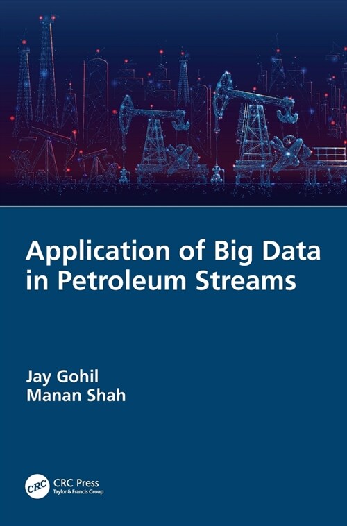 Application of Big Data in Petroleum Streams (Hardcover, 1)