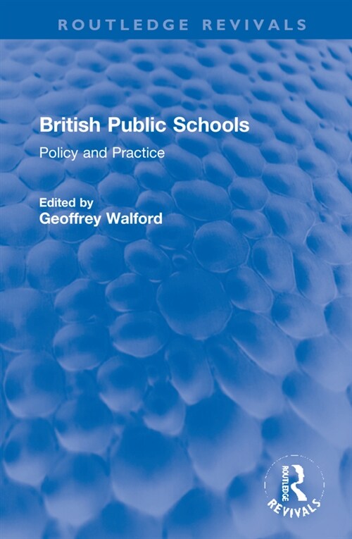 British Public Schools : Policy and Practice (Hardcover)