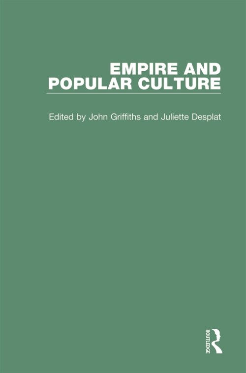Empire and Popular Culture (Hardcover, 1)