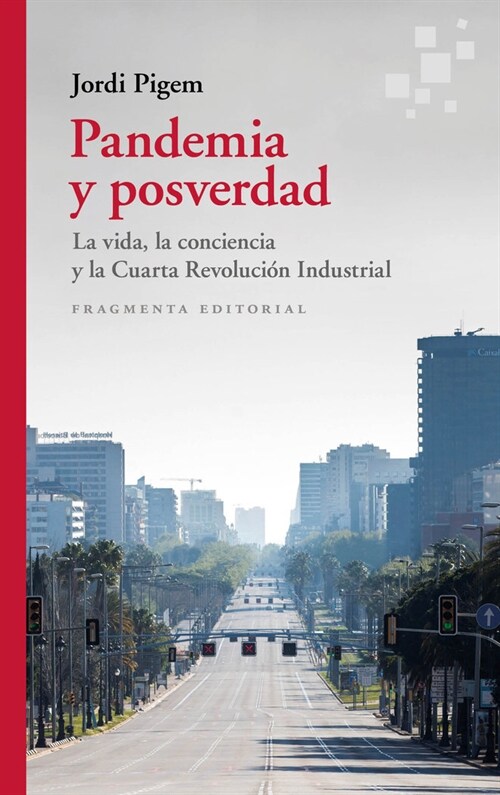 PANDEMIA Y POSVERDAD (Book)