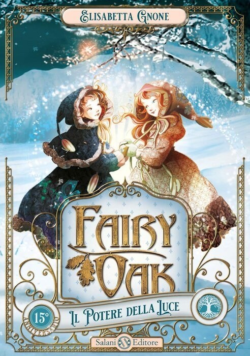 FAIRY OAK 3. EL PODER DE LA LLUM (Paperback)