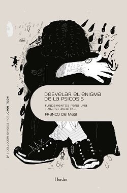 DESVELAR EL ENIGMA DE LA PSICOSIS (Paperback)