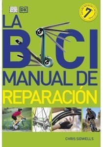 BICI MANUAL DE REPARACION, LA (Paperback)