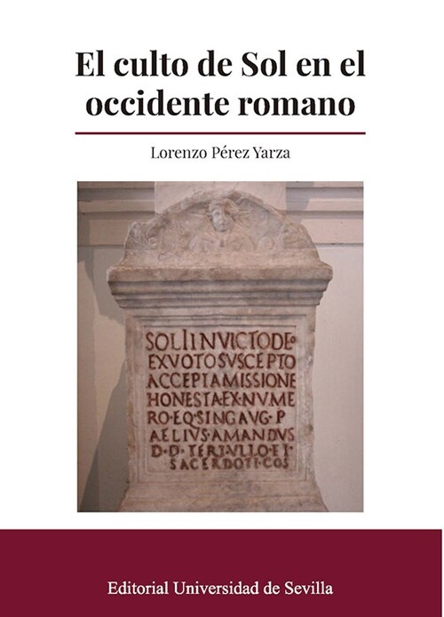 El culto de Sol en el occidente romano (Paperback)