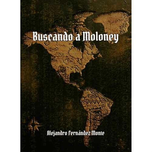 BUSCANDO A MOLONEY (Hardcover)