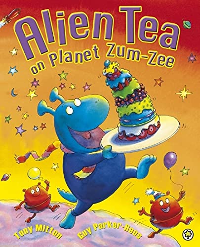 Alien Tea and Planet Zum-Zee (Paperback)