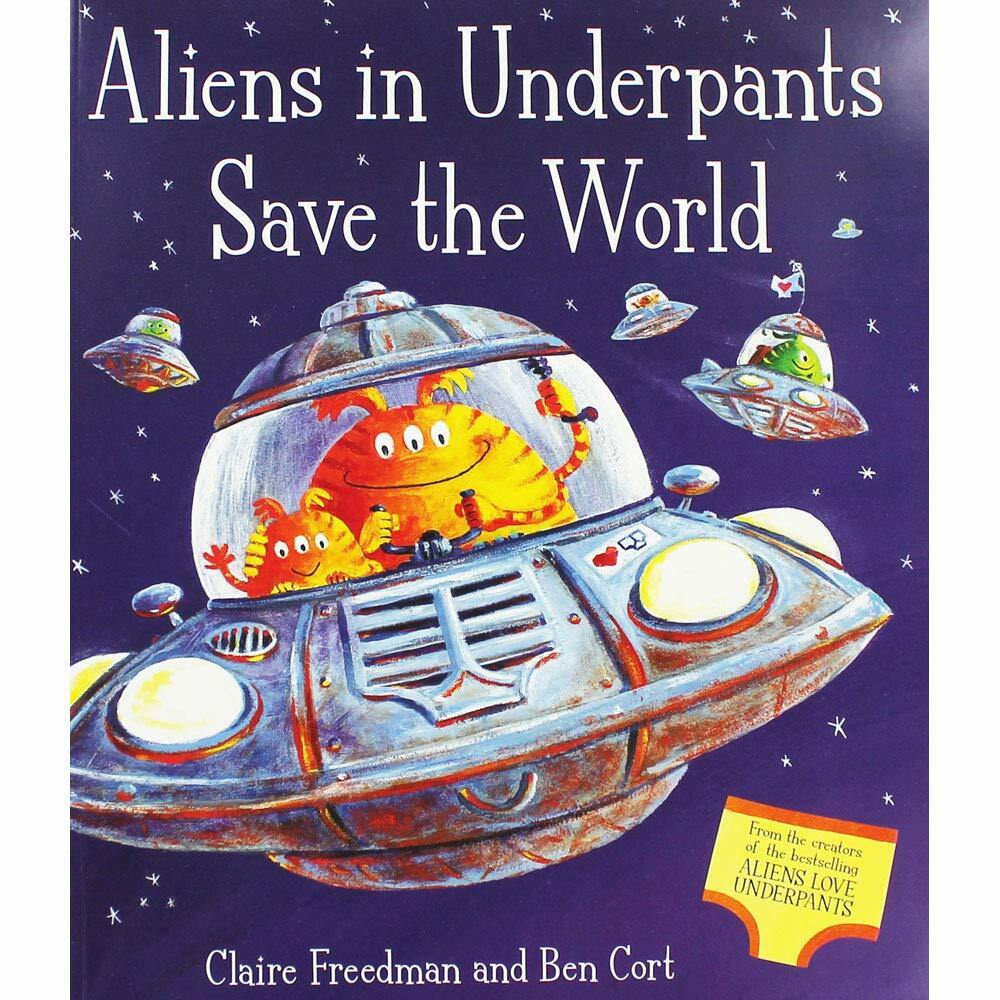 Aliens in Underpants Save The World (Paperback)