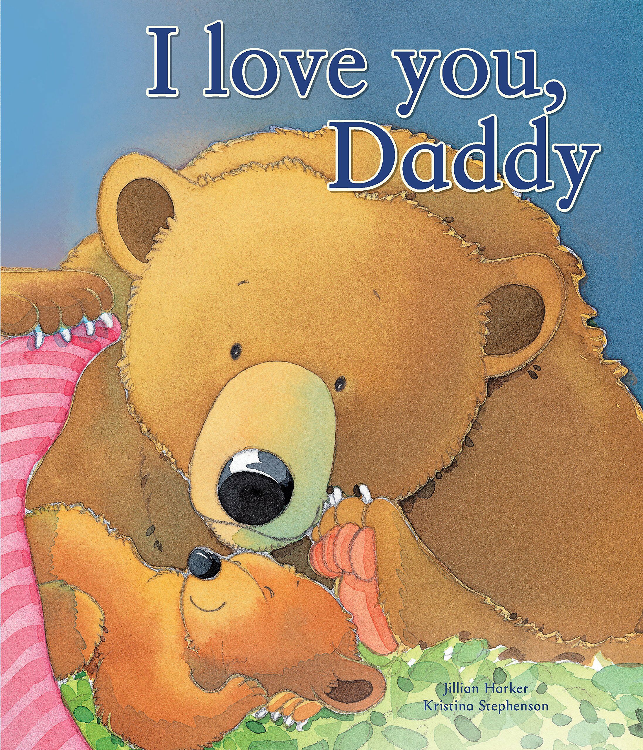 I Love You, Daddy (Paperback)