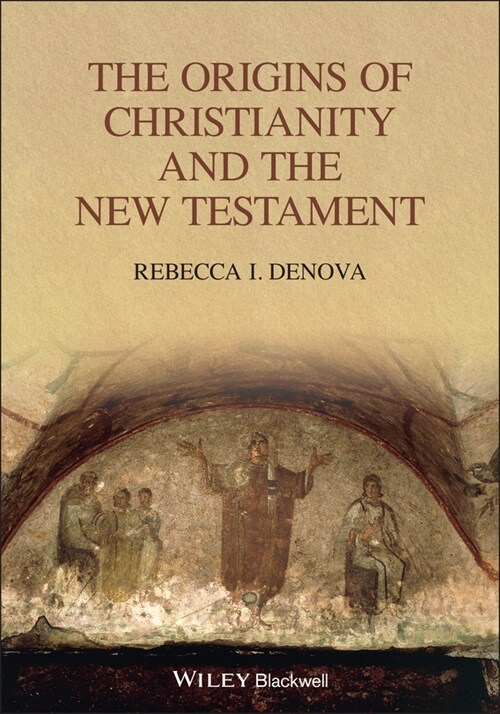 [eBook Code] The Origins of Christianity and the New Testament (eBook Code, 1st)