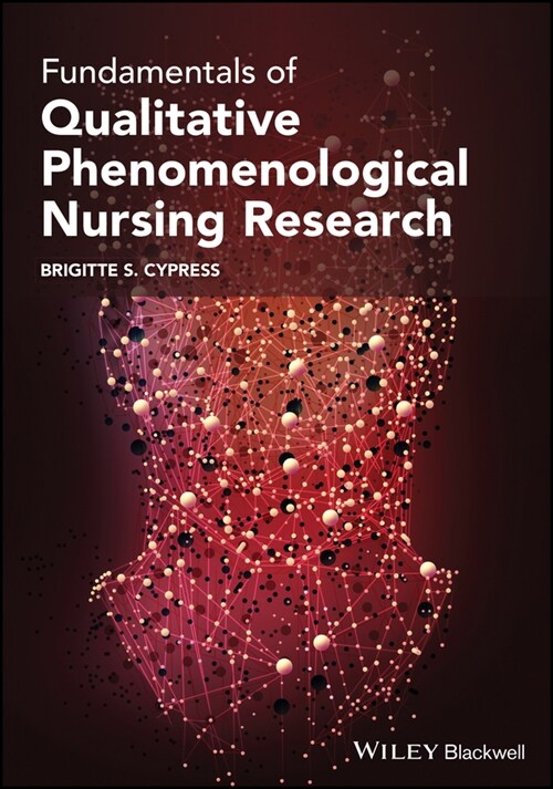 [eBook Code] Fundamentals of Qualitative Phenomenological Nursing Research (eBook Code, 1st)