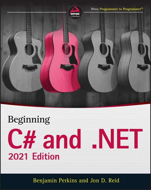 [eBook Code] Beginning C# and .NET (eBook Code, 2021)
