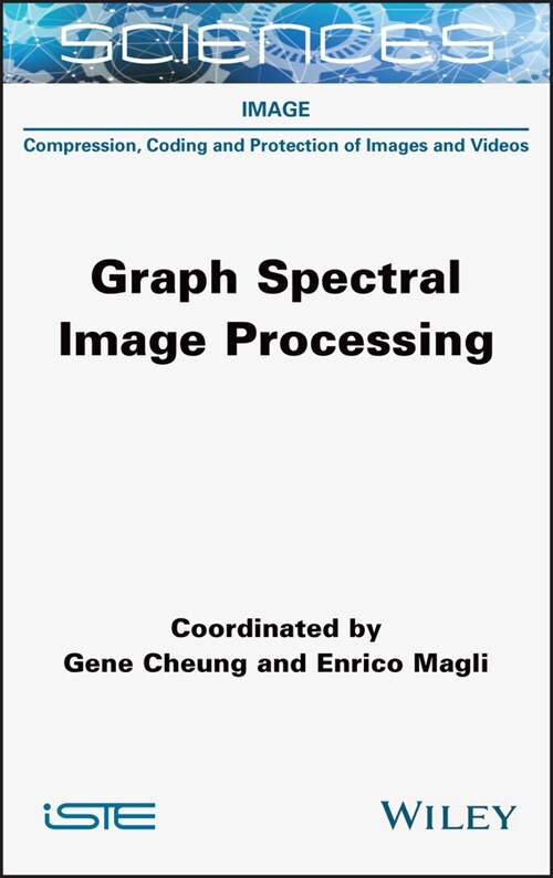 [eBook Code] Graph Spectral Image Processing (eBook Code, 1st)