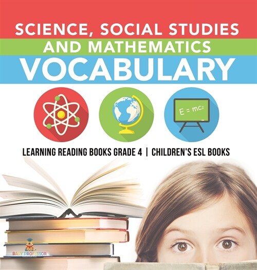 Science, Social Studies and Mathematics Vocabulary Learning Reading Books Grade 4 Childrens ESL Books (Hardcover)