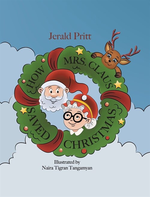 How Mrs. Claus Saved Christmas (Hardcover)