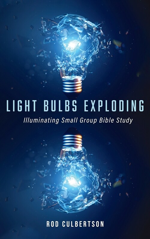 Light Bulbs Exploding (Hardcover)