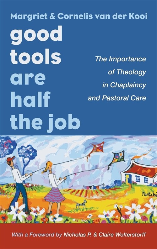 Good Tools Are Half the Job (Hardcover)