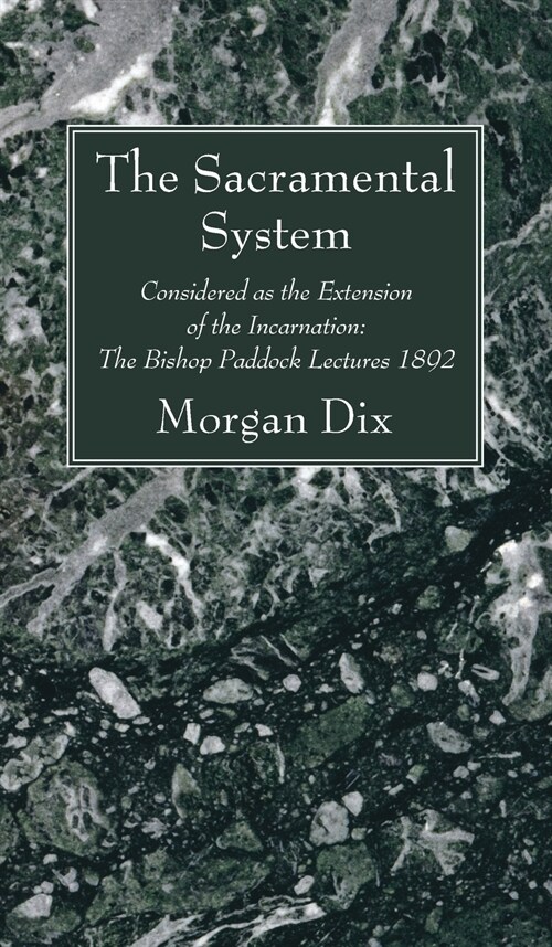 The Sacramental System (Hardcover)