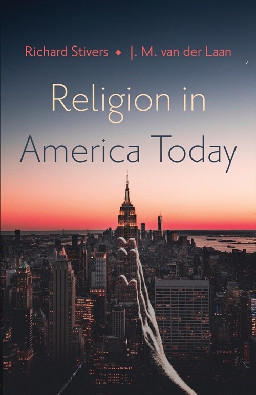 Religion in America Today (Paperback)