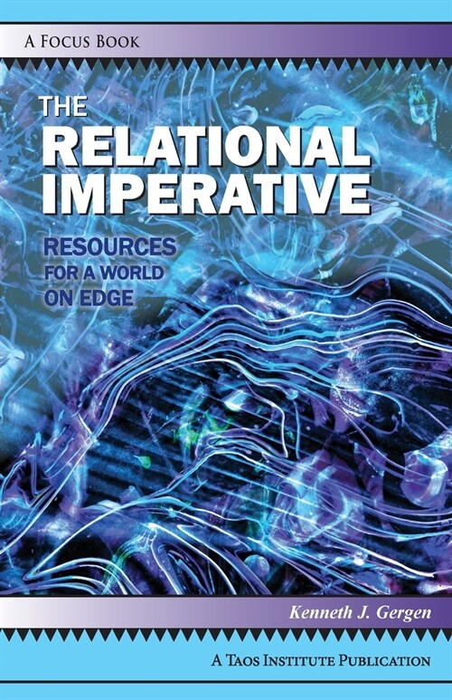 The Relational Imperative: Resources for a World on Edge (Paperback)
