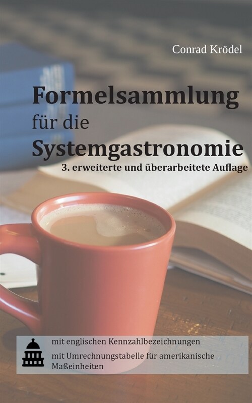 Formelsammlung f? die Systemgastronomie (Paperback)