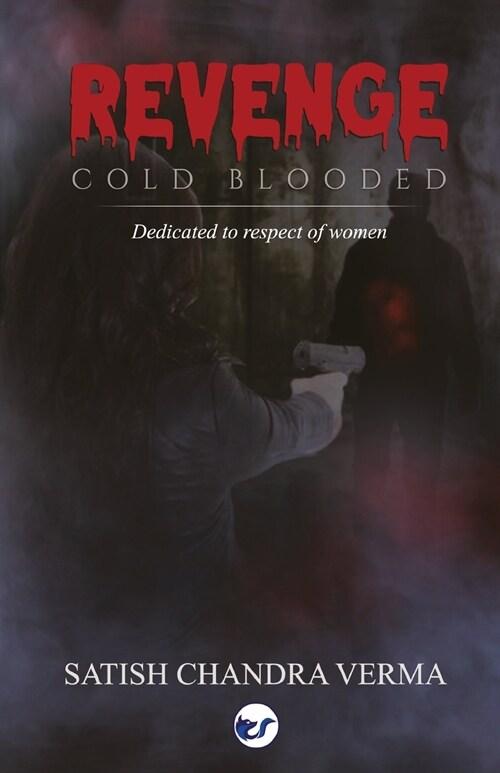 Revenge - Cold Blooded (Paperback)