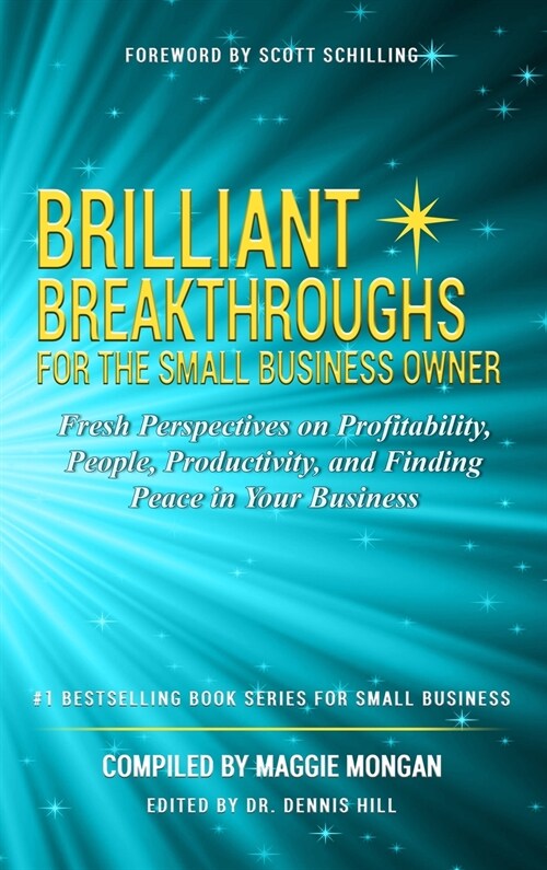 Brilliant Breakthroughs For The Small Business Owner (Hardcover)