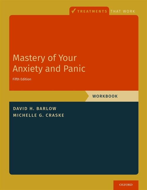 Mastery of Your Anxiety and Panic: Workbook (Paperback, 5)