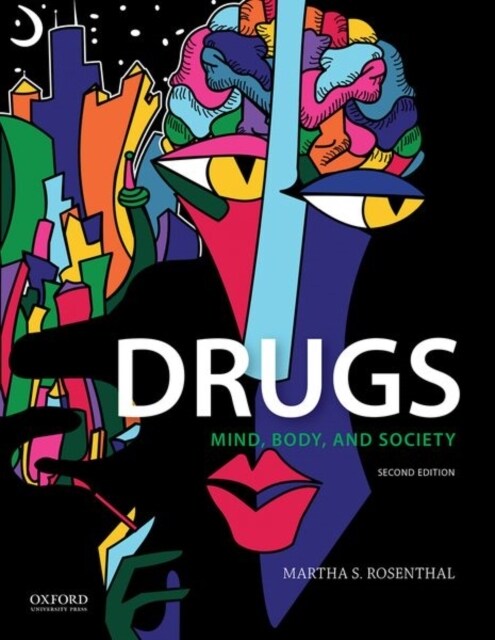 Drugs: Mind, Body, and Society (Paperback, 2)