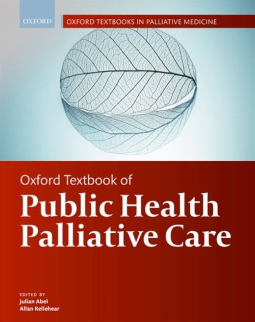 Oxford Textbook of Public Health Palliative Care (Hardcover)