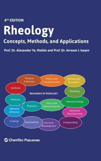 Rheology: Concepts, Methods, and Applications (Hardcover, 4)