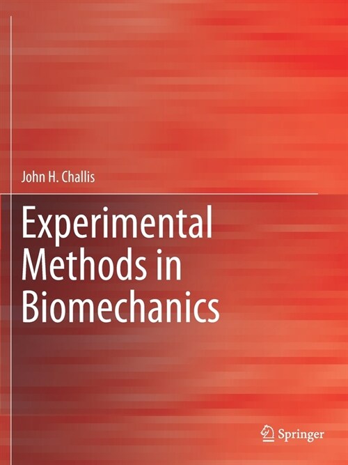 Experimental Methods in Biomechanics (Paperback)