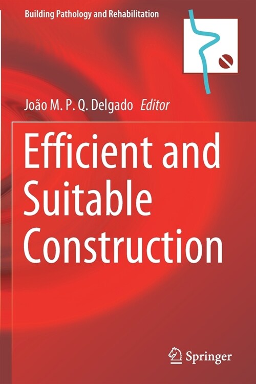Efficient and Suitable Construction (Paperback)