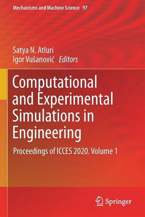 Computational and Experimental Simulations in Engineering: Proceedings of ICCES 2020. Volume 1 (Paperback)