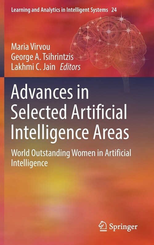 Advances in Selected Artificial Intelligence Areas: World Outstanding Women in Artificial Intelligence (Hardcover, 2022)