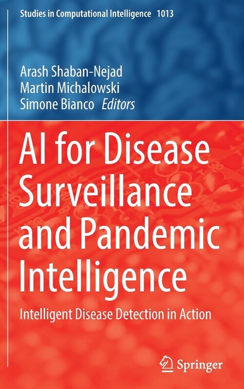 AI for Disease Surveillance and Pandemic Intelligence: Intelligent Disease Detection in Action (Hardcover)