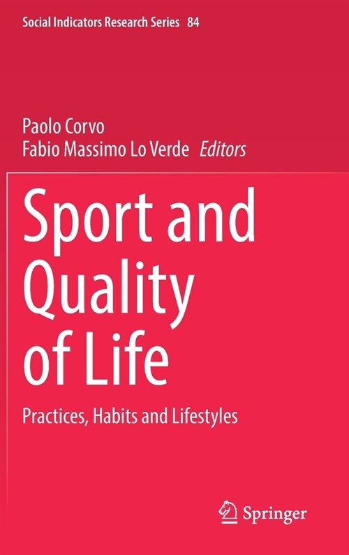 Sport and Quality of Life: Practices, Habits and Lifestyles (Hardcover)