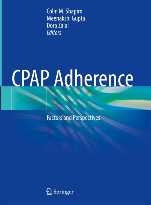 Cpap Adherence: Factors and Perspectives (Hardcover, 2022)