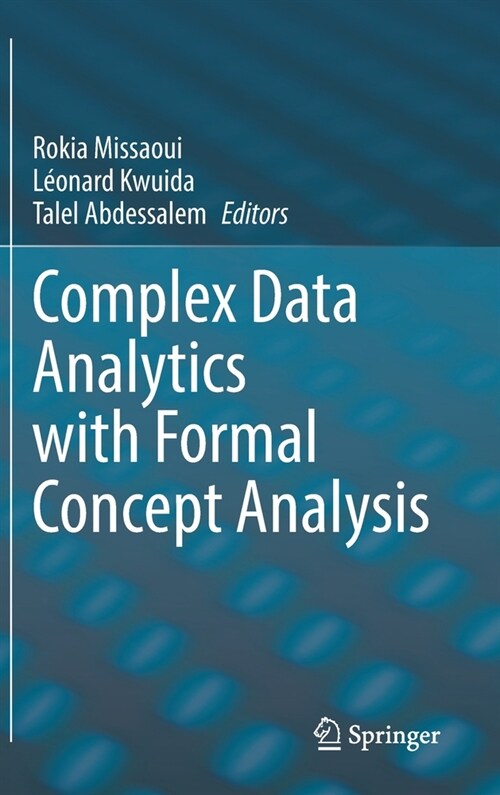 Complex Data Analytics with Formal Concept Analysis (Hardcover)