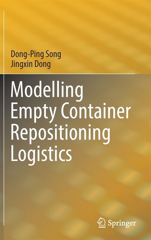 Modelling Empty Container Repositioning Logistics (Hardcover)