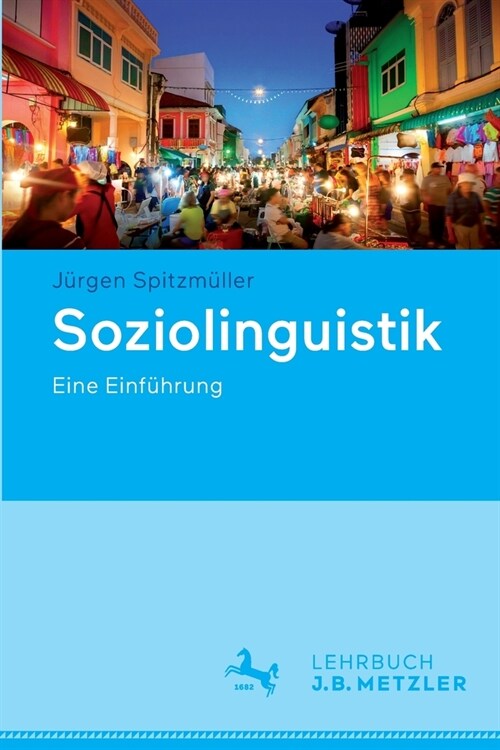 Soziolinguistik: Eine Einf?rung (Paperback, 1. Aufl. 2022)