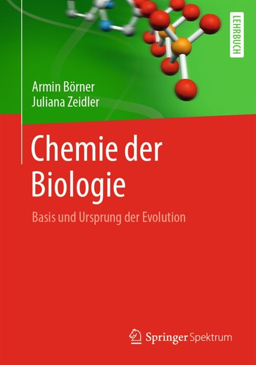 Chemie der Biologie: Basis und Ursprung der Evolution (Paperback)