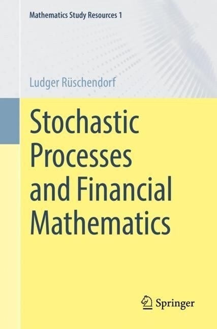 Stochastic Processes and Financial Mathematics (Paperback)